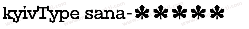 kyivType sana字体转换